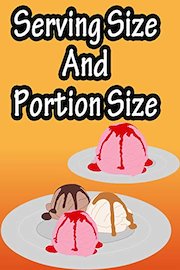 Serving Size And Portion Size