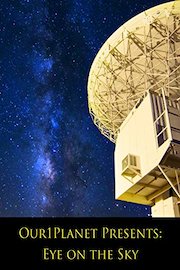 Our1Planet Presents: Eye on the Sky