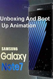 Samsung Galaxy Note 7 Unboxing & First Boot Animation