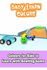 Colours for Kids to Learn with Bowling Game