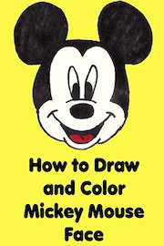 How to Draw and Color Mickey Mouse Face