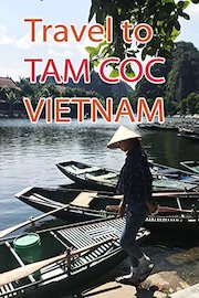 Travel To Tam Coc Vietnam