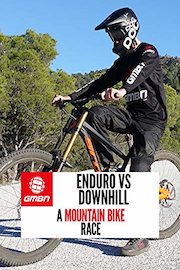 Enduro Vs Downhill - A Mountain Bike Race