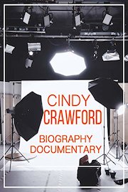 Cindy Crawford: Biography Documentary