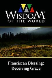 Franciscan Blessing: Receiving Grace