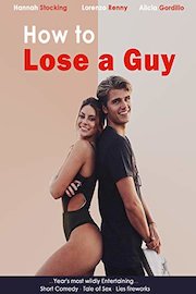 How to Lose A Guy