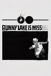 Bunny Lake Is Missing