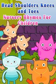 Head Shoulders Knees and Toes Nursery Rhymes For children