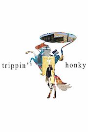 trippin' honky