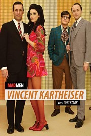 Mad Men: Vincent Kartheiser with Loni Stark