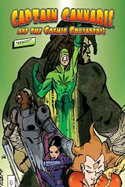 Captain Cannabis and the Cosmic Crusaders