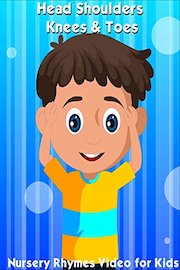 Head Shoulders Knees and Toes - Nursery Rhymes Video for Kids
