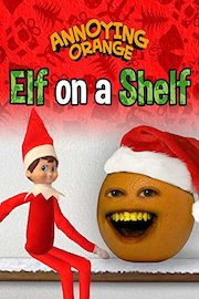 Annoying Orange - Elf on the Shelf