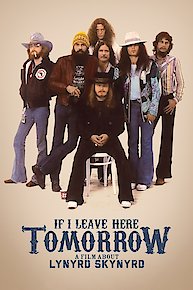 Lynyrd Skynyrd: If I Leave Here Tomorrow