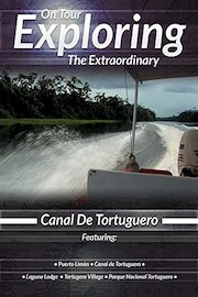 Exploring the Extraordinary Canal De Tortuguero