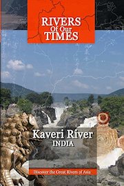 Discover the Great Rivers of Asia - Kaveri River, India