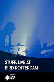 STUFF. live at BIRD Rotterdam