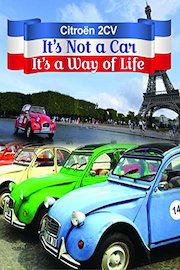 Citroen 2CV It's Not a Car, It's a Way of Life