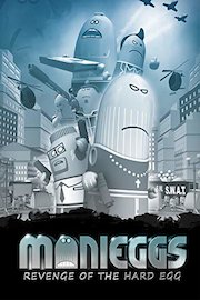 Manieggs: Revenge Of The Hard Egg