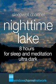 Nighttime Lake 8 hours for sleep and meditation ultra dark