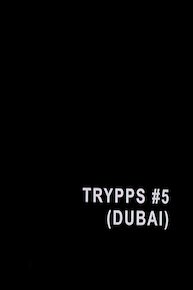 Trypps #5