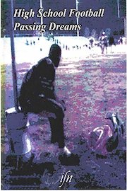 High School Football: Passing Dreams