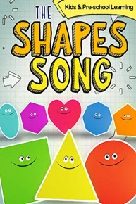 The Shapes Song, Kids and Pre-school Learning