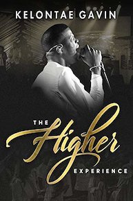 Kelontae Gavin: The Higher Experience