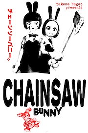 Chainsaw Bunny