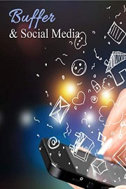 How to automate your Social Media Activity using Buffer