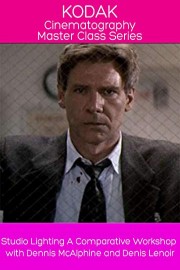 Kodak Cinematography: Studio Lighting A Comparative Workshop with Dennis McAlphine and Denis Lenoir