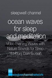 Ocean Waves for Sleep and Meditation. Evening Waves with Nature Sounds for Sleep 8 Hours Dark Screen