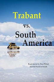 Trabant vs. South America