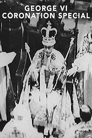 George VI Coronation Special