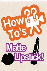 How To's Matte Lipstick