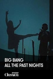 Big Bang - All the past nights