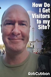 How Do I Get Visitors to my Website?