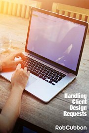 Handling Clients Design Requests