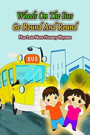 Wheels On The Bus Go Round And Round HD Plus Lots More Kids Tamil