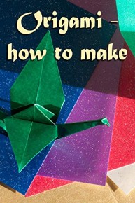 Origami - How to Make