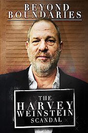 Beyond Boundaries: The Harvey Weinstein Scandal