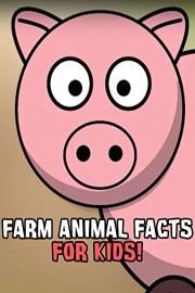 Farm Animal Facts for Kids