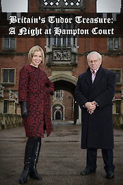 Britain's Tudor Treasure: A Night at Hampton Court