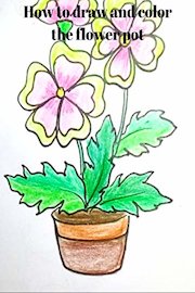 How to draw and color a flower pot