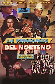 La Venganza Del Norteno