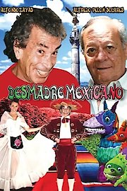 Desmadre Mexicano