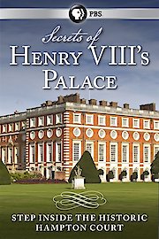 Secrets of Henry VIII's Palace: Hampton Court