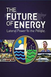 The Future of Energy: Lateral Power to the People