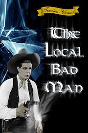 The Local Bad Man