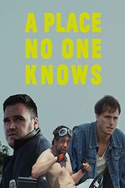 A Place No One Knows